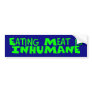 z_eatingmeat bumper sticker