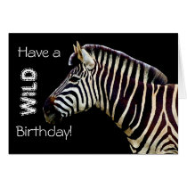 Zebra - Have a Wild Birthday! cards