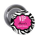 Zebra Personalized VIP Sweet Sixteen Party Favour Button