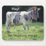 Zebracow, Hey!, I'm Walking Here! Mouse Mat Mousepads