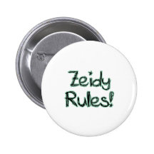 Zeidy Rules! Pin