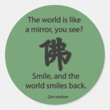 Zen Wisdom - We Get What We Give Round Stickers