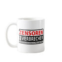 Zensoren sind Verbrecher mugs