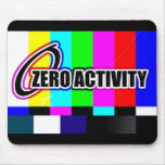Zero Activity Dead Signal No Reception TV mousepads