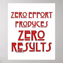 Zero Effort... Posters