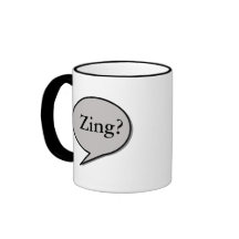 Zing? Zang! Coffee Mug