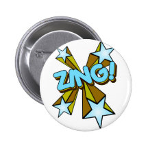 Zing, Zap, Pow!!! Pinback Buttons