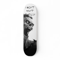 zombie-1, i dont want chicken skateboard decks