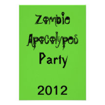 Zombie Apocolypes Invite *Green*