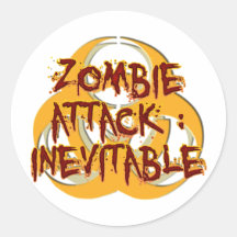 Zombie Attack Inevitable Round Stickers