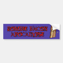 Zombie Bacon Apocalypse bumper sticker