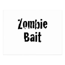 Zombie Bait Postcards