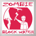 Zombie Block Watch Signage posters