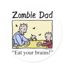 Zombie dad , eat your brains