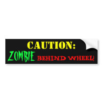 Zombie Driver Bumper Stickers