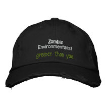 Zombie Environmentalist, Greener than you Embroidered Hat