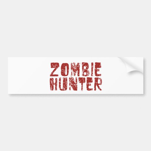 zombie hunter bumper sticker
