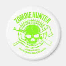 Zombie Hunter Magnet