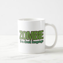 Zombie is a Dead Language Coffee Mugs
