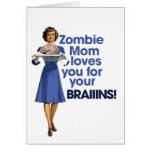 Zombie Mom Greeting Cards