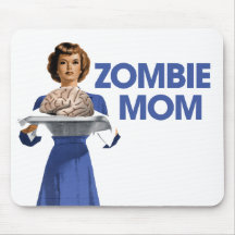 Zombie Mom Mousepads