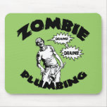 Zombie Plumbing Mousepads