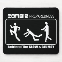 Zombie Preparedness Befriend Slow WHITE Design Mousepad
