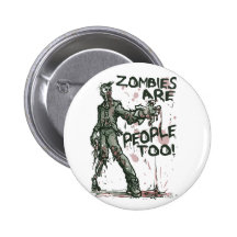 Zombies are People too Gear Buttons