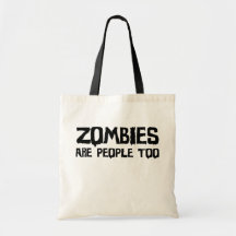 Zombies Are People Too - Tote Bag (light)