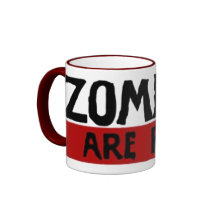 Zombies Are Real Mug