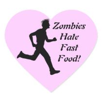 Zombies Hate Fast Food! Heart Sticker
