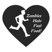 Zombies Hate Fast Food! Heart Sticker
