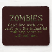 Zombies Industrial Military Complex Mouse Pads