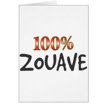 Zouave 100 Percent Card
