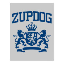 Zupdog? What's Zupdog?  Exactly. Post Cards