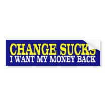 zz_changesucks bumper stickers