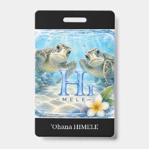ʻOhana HIMELE Badge Nom Honu Tortue de Mer 
