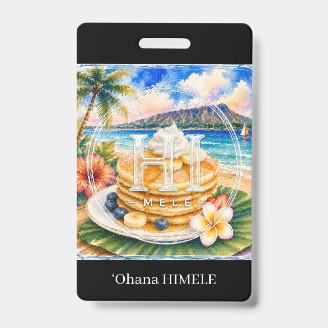 ʻOhana HIMELE Name Badge Pancake (Front)