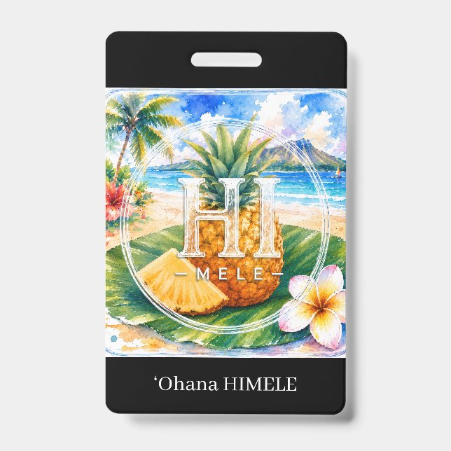 ʻOhana HIMELE Name Badge Pineapple  (Front)