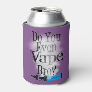 Ω VAPE Do You Even Vape Bro by VapeGoat™ Can Cooler