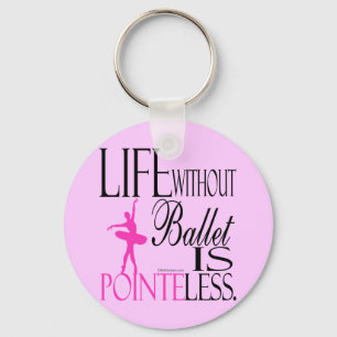 バレエの無い人生なんて キーホルダー KEYCHAIN