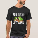 Search for big brother of twins tshirts Going