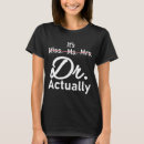 Search for phd student tshirts Mrs