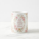 Search for rose bloom mugs Inspirational quote