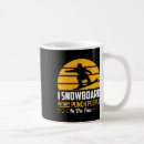 Search for extreme sports mugs Snowboarding