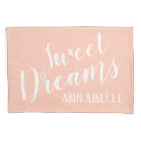 Search for dreams pillowcases For her