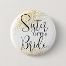 Search for sister of the bride buttons Bridal shower