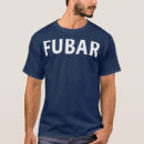 Search for fubar tshirts Graphic