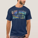 Search for aim high tshirts Motivational quote