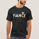 Search for fiance tshirts Engaged